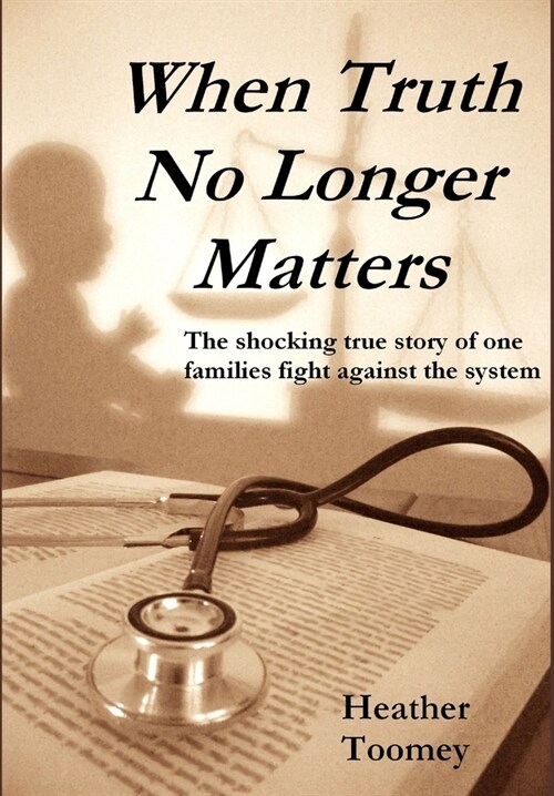 When Truth No Longer Matters (Hardcover)