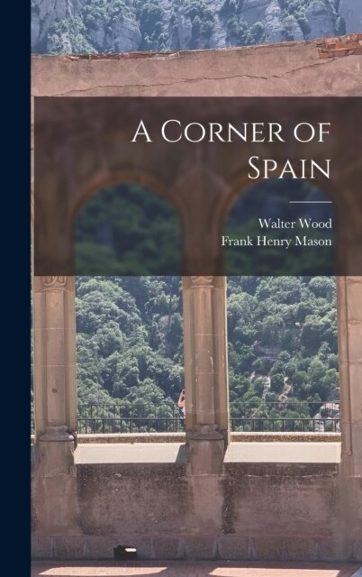 A Corner of Spain (Hardcover)