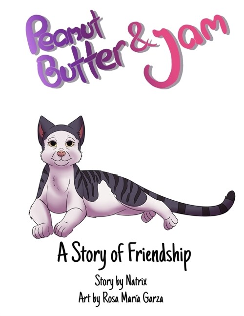 Peanut Butter and Jam: A Story of Friendship (Paperback)