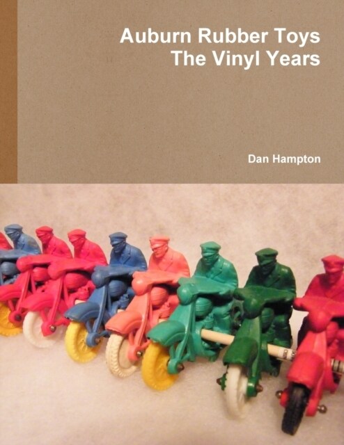 Auburn Rubber Toys - The Vinyl Years (Paperback)