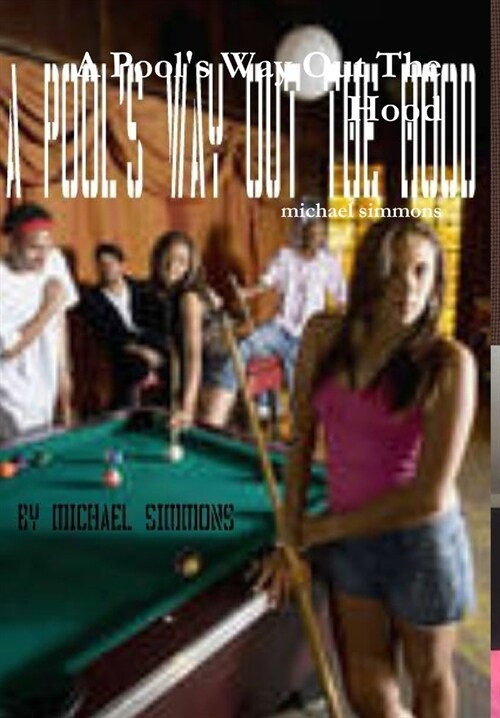 A Pools Way Out The Hood (Hardcover)