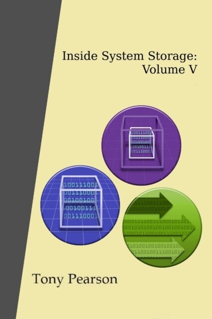 Inside System Storage: Volume V (Paperback) (Paperback)