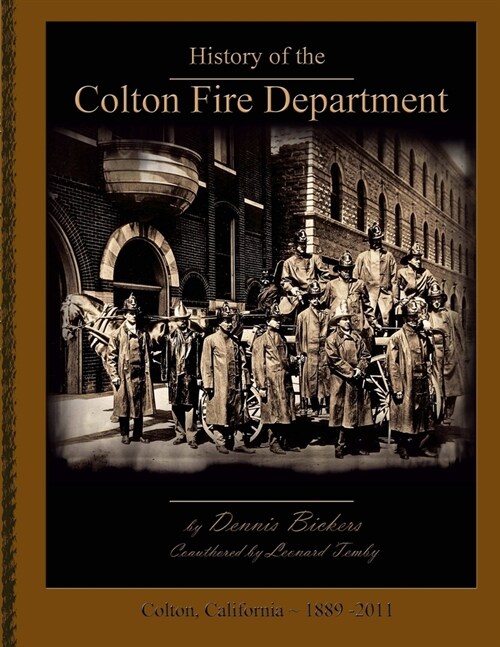 History of the Colton Fire Department - paperback (Paperback)