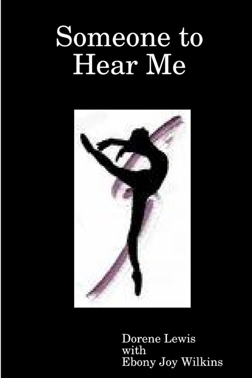 Someone to Hear Me (Paperback)