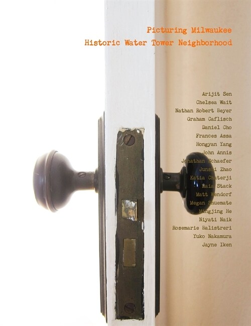 Picturing Milwaukee: Historic Water Tower Neighborhood (Paperback)