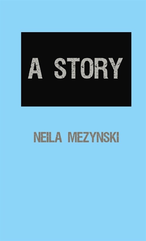 A Story (Paperback)