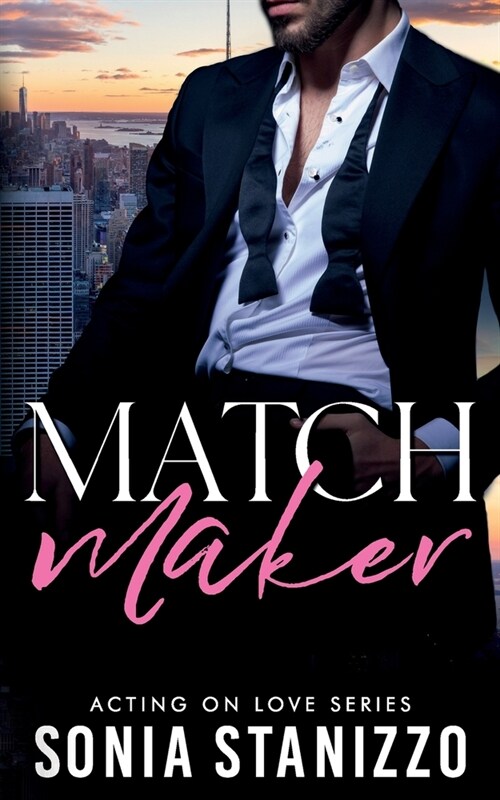 Matchmaker: A brothers best friend, standalone romance (Paperback)