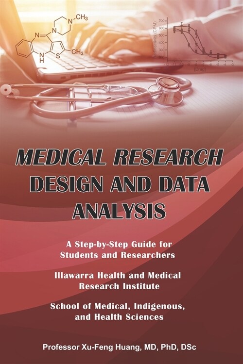 Medical Research Design and Data Analysis (Paperback)