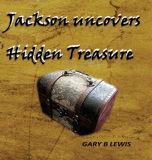 Jackson uncovers Hidden Treasure (Hardcover)