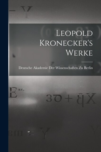 Leopold Kroneckers Werke (Paperback)