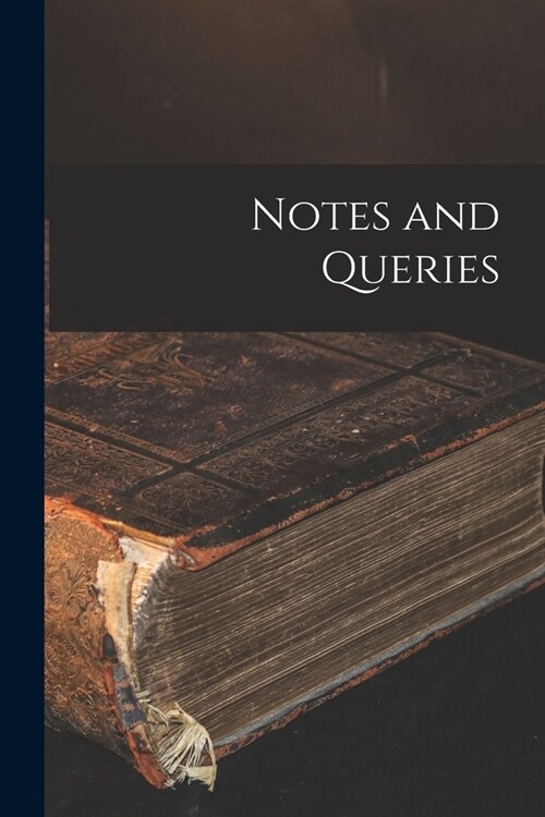 Notes and Queries (Paperback)