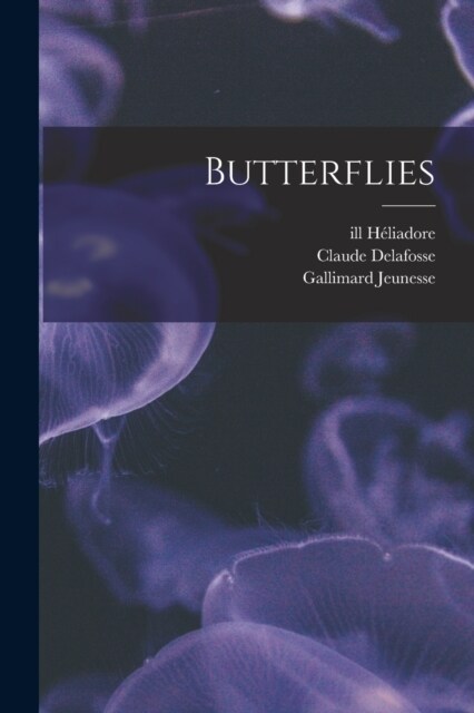 Butterflies (Paperback)