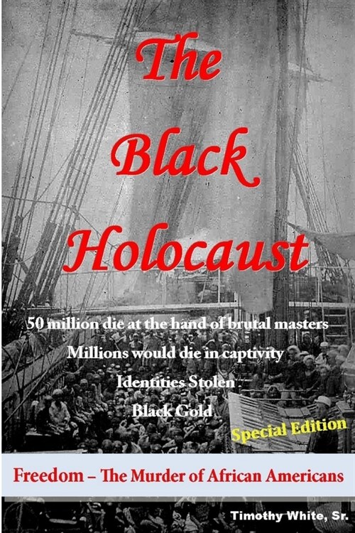 The Black Holocaust (Paperback)