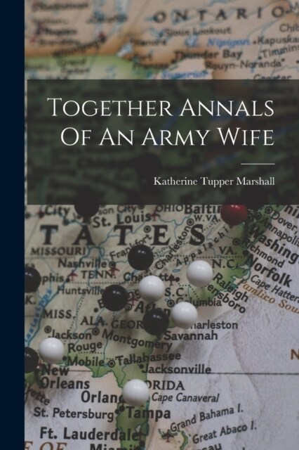 Together Annals Of An Army Wife (Paperback)