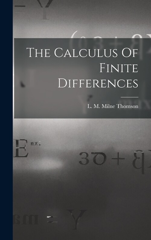 The Calculus Of Finite Differences (Hardcover)