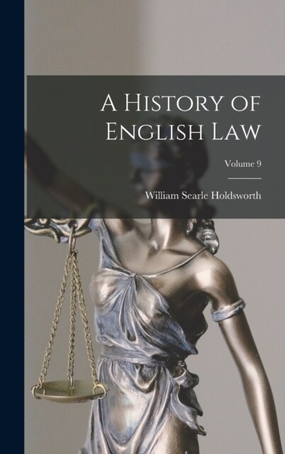 A History of English law; Volume 9 (Hardcover)