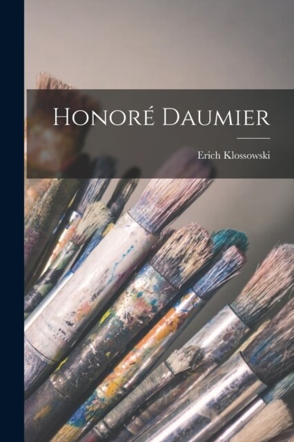 Honor?Daumier (Paperback)