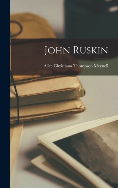 John Ruskin (Hardcover)