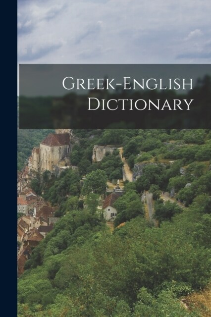 Greek-english Dictionary (Paperback)