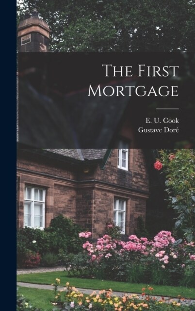 The First Mortgage (Hardcover)