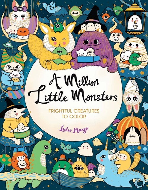A Million Little Monsters: Frightful Creatures to Color (Paperback)