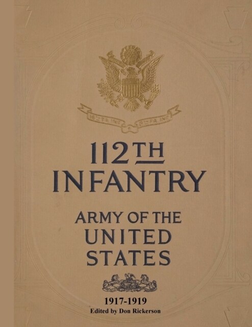 112th Infantry Roster of 1917 and 1924 (Paperback)