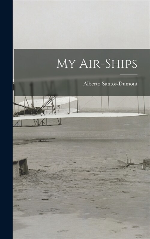 My Air-ships (Hardcover)