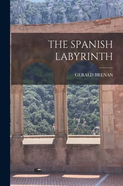 The Spanish Labyrinth (Paperback)