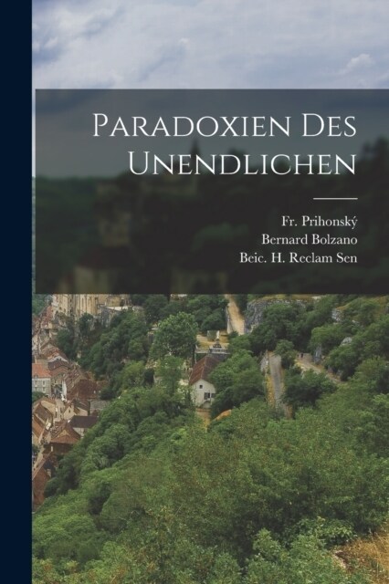 Paradoxien des Unendlichen (Paperback)