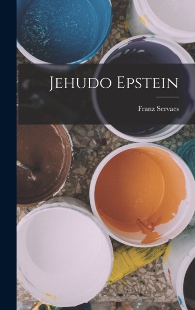 Jehudo Epstein (Hardcover)