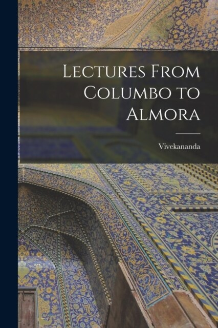 Lectures From Columbo to Almora (Paperback)