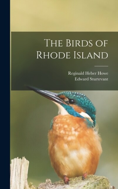 The Birds of Rhode Island (Hardcover)