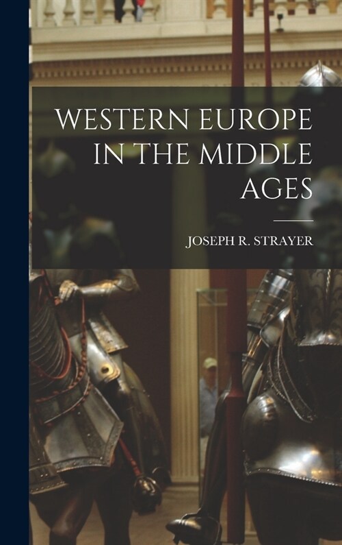 Western Europe in the Middle Ages (Hardcover)