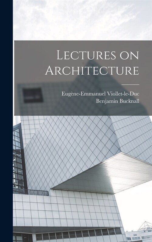 Lectures on Architecture (Hardcover)