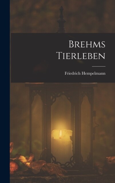 Brehms Tierleben (Hardcover)