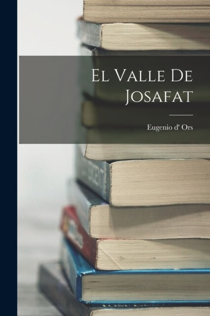 El Valle De Josafat (Paperback)