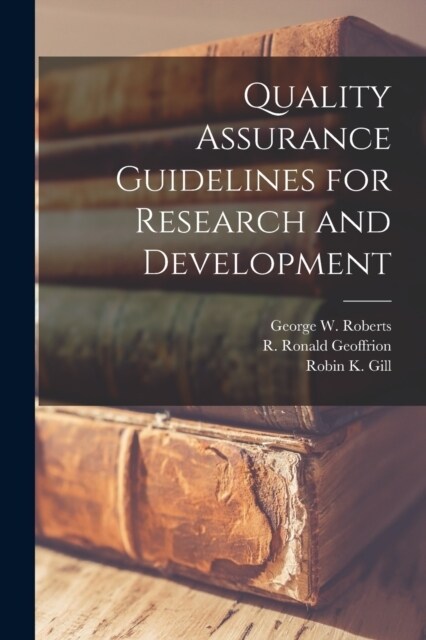 Quality Assurance Guidelines for Research and Development (Paperback)