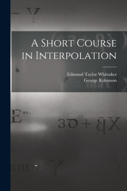 A Short Course in Interpolation (Paperback)