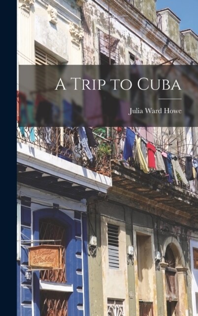 A Trip to Cuba (Hardcover)