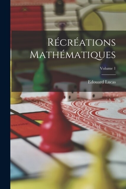 R?r?tions Math?atiques; Volume 1 (Paperback)