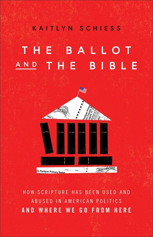 Ballot and the Bible (Hardcover)