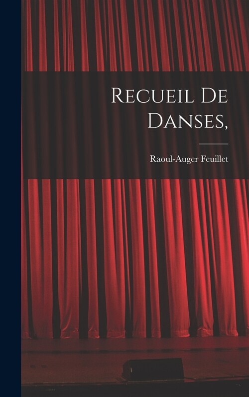 Recueil de danses, (Hardcover)