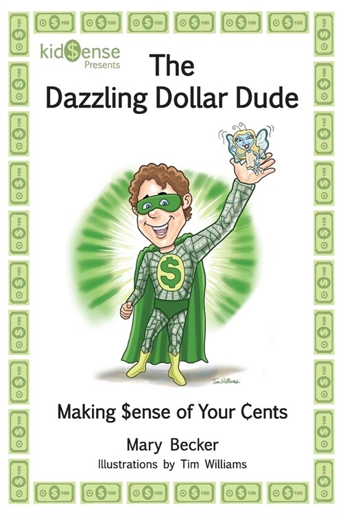 The Dazzling Dollar Dude (Paperback)