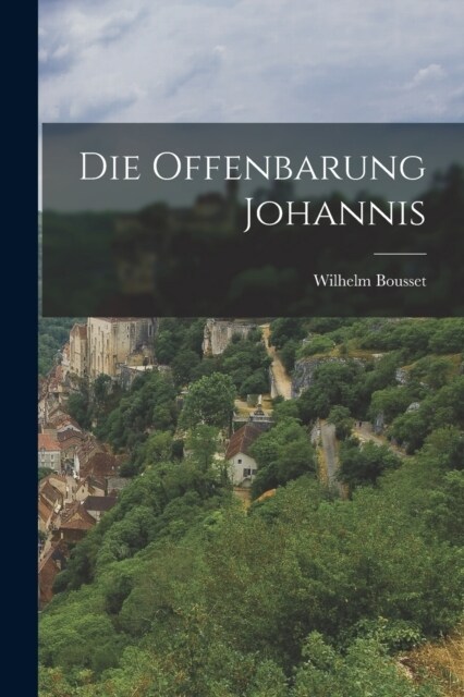 Die Offenbarung Johannis (Paperback)