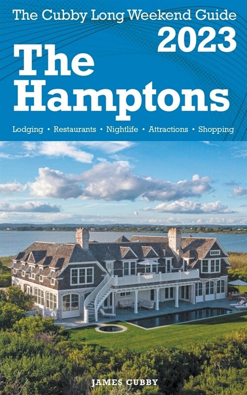 The Hamptons - The Cubby 2023 Long Weekend Guide (Paperback)