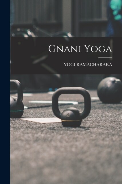 Gnani Yoga (Paperback)