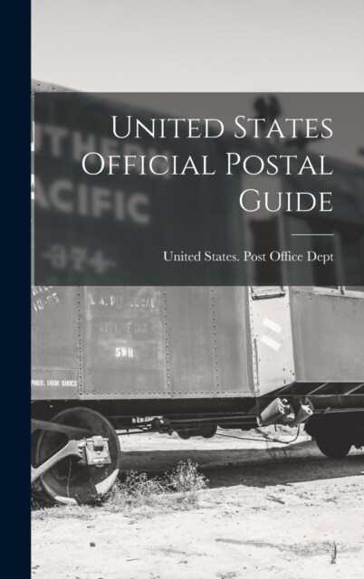 United States Official Postal Guide (Hardcover)