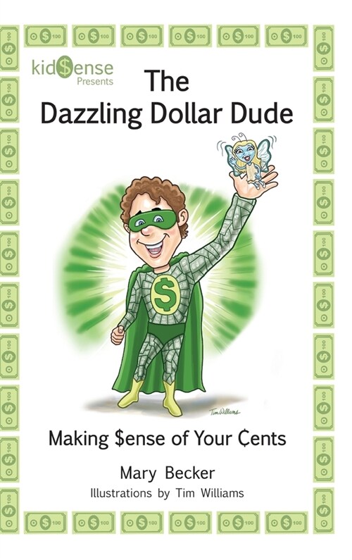 The Dazzling Dollar Dude (Hardcover)