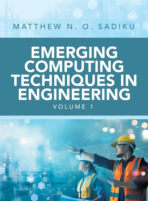 Emerging Computing Techniques in Engineering (Hardcover)