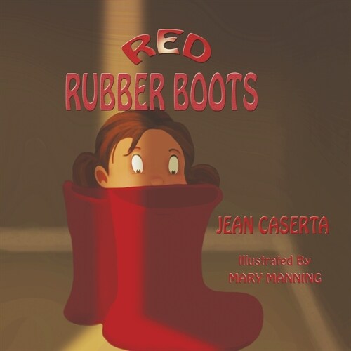 Red Rubber Boots (Hardcover)